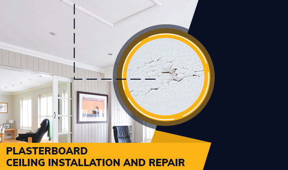 Plasterboard Ceiling Installation and Repair