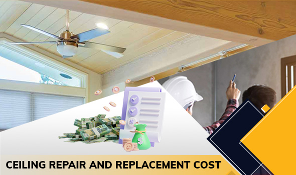 Ceiling Repair and Replacement Cost