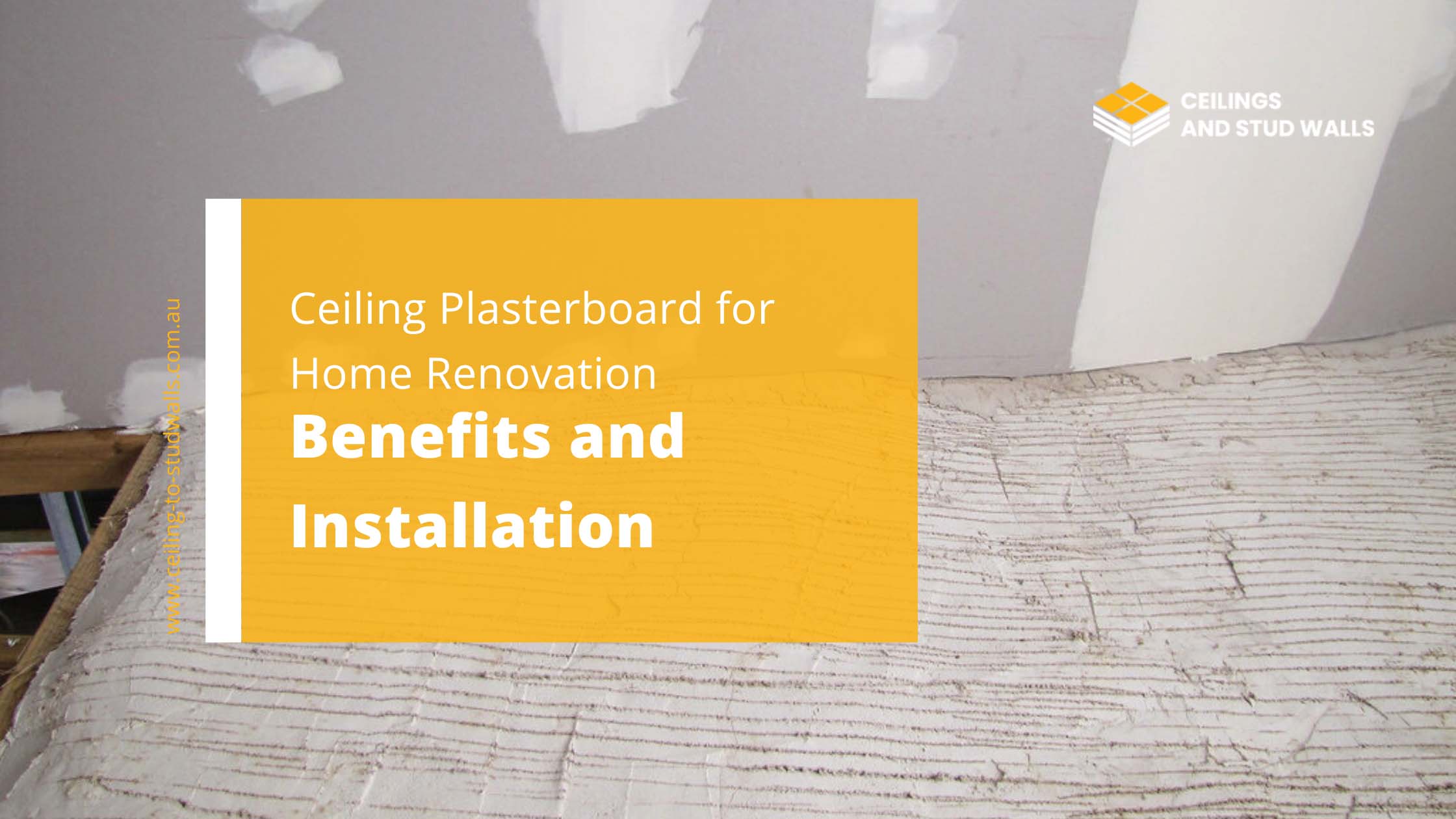 Ceiling Plasterboard for Home Renovation: Benefits and Installation