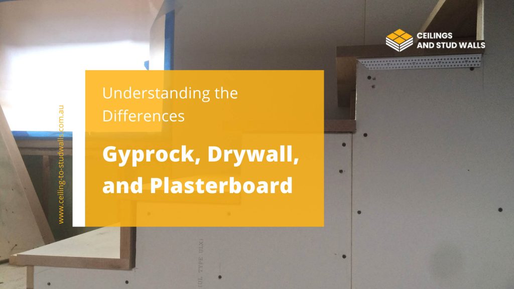 Understanding the Differences: Gyprock, Drywall, and Plasterboard