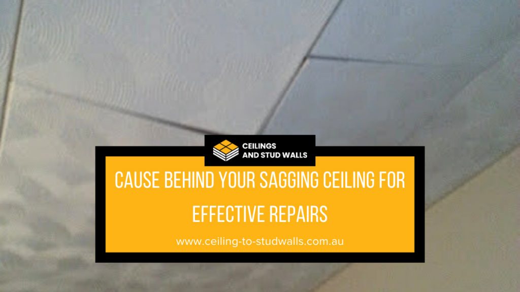 sagging ceiling causes